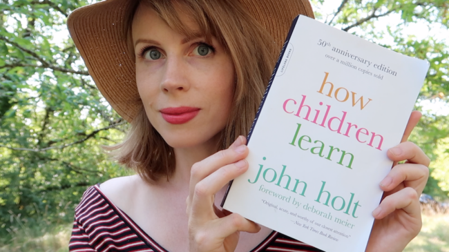 How Children Learn, by John Holt